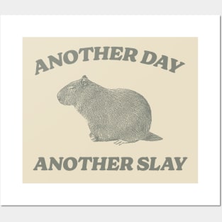 Another Day Another Slay T Shirt - Capybara Meme Drawing Posters and Art